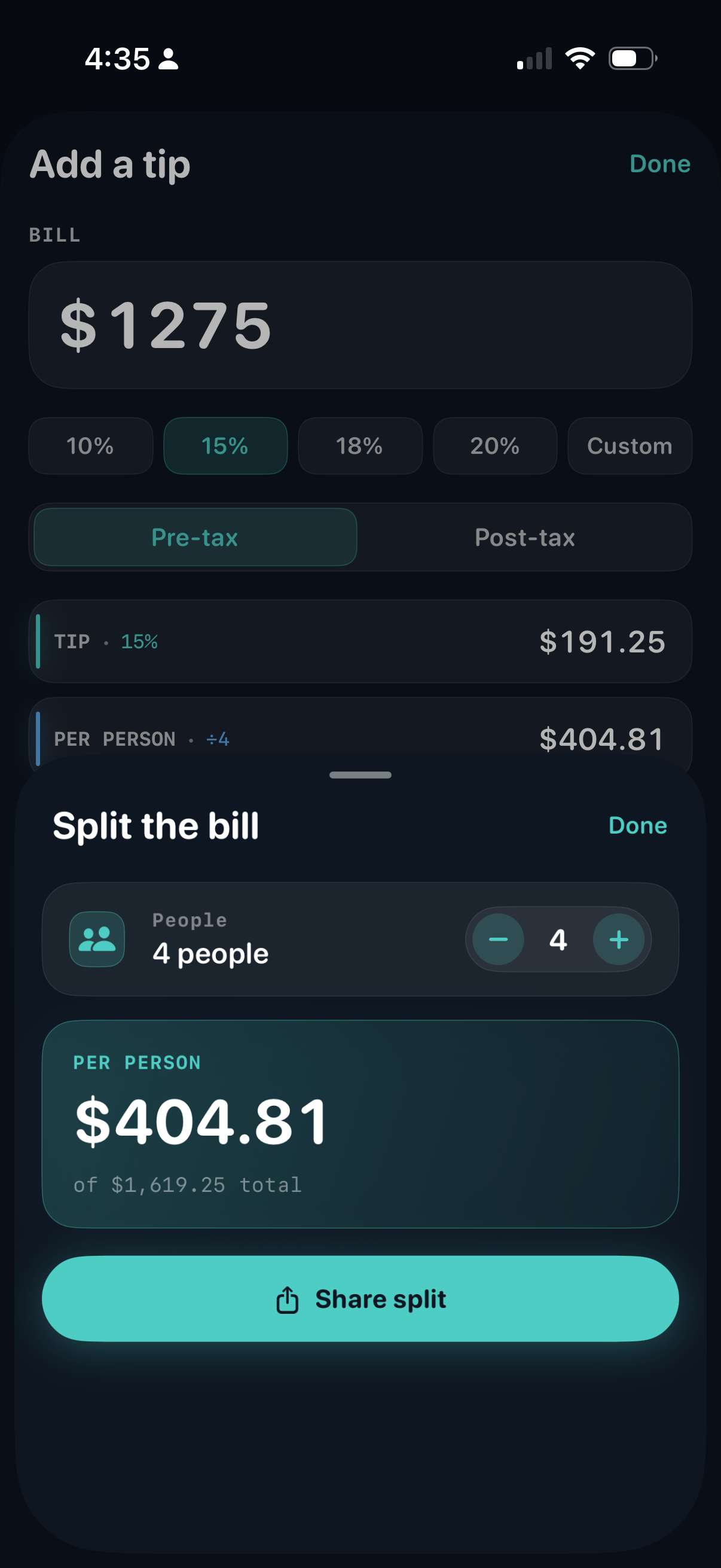 Tip screen with a $1,275 bill, 15% pre-tax tip, and the Split the Bill sheet open showing $404.81 per person for 4 people